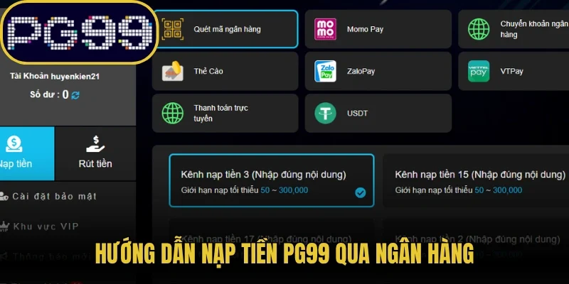 Nạp tiền PG99 qua ngân hàng